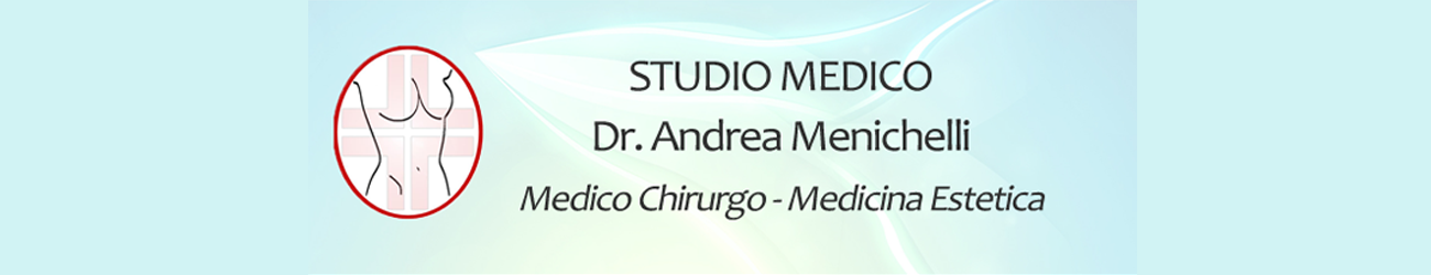 Studio Medico Andrea Menichelli - Medicina Estetica Labaro 