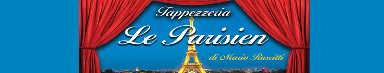 Tappezzeria Le Parisien - Tappezziere Centocelle 